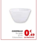 Promo Coupelle à 0,69 € dans le catalogue Super U à Saint-Herblain
