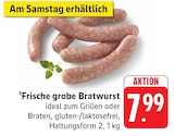 Frische grobe Bratwurst Angebote bei E center Leinfelden-Echterdingen für 7,99 €