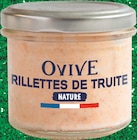 Rillettes de truite nature - OVIVE - Intermarché Hyper Rillettes de truite nature - OVIVE à 0,96 € dans le catalogue Intermarché Hyper