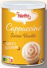 Promo Cappuccino Saveur Vanille à 1,09 € dans le catalogue Netto à Libercourt