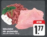 Kalbsschnitzel oder -geschnetzeltes bei EDEKA im Fuchsenmühle Prospekt für 1,77 €