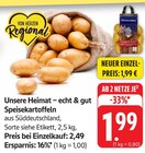 Unsere Heimat – echt & gut Speisekartoffeln Angebote bei E center Schwäbisch Gmünd für 1,99 €