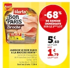 Promo Jambon Le Bon Paris à la Broche à 1,79 € dans le catalogue Super U à Sainte-Menehould