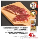 Promo Magret de canard du Sud Ouest séché à 4,99 € dans le catalogue Super U à Binic