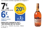 Pineau des Charentes AOC "Nos régions ont du talent" en promo chez E.Leclerc Pineau des Charentes AOC "Nos régions ont du talent" dans le catalogue E.Leclerc