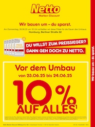 Netto Marken-Discount Prospekt für Homburg mit 2 Seiten Netto Marken-Discount Prospekt für Homburg: "Vor dem Umbau 10% AUF ALLES.", 2 Seiten, 23.06.2025 - 24.06.2025