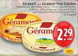 Géramont Cremig oder feine Scheiben bei EDEKA im Kamp-Lintfort Prospekt für 2,29 €