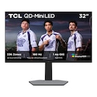 Ecran d'ordinateur Gaming - 31.5'' - TCL - Carrefour à Franconville Ecran d'ordinateur Gaming - 31.5'' - TCL en promo chez Carrefour Franconville à 299,99 €