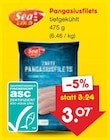 Aktuelles Pangasiusfilets Angebot bei Netto Marken-Discount in Dresden ab 3,07 €