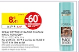 Intermarché Mauriac - Promo Spray retouche racine châtain Magic Retouch Promo Spray retouche racine châtain Magic Retouch à 3,36 € dans le catalogue Intermarché à Mauriac