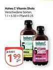 Vitamin Shots Angebote von hohes C bei GLOBUS Zwickau für 1,99 €