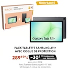 Pack Tablette Samsung A11+ avec coque de protection - Samsung dans le catalogue Fnac