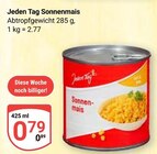 Sonnenmais Angebote von Jeden Tag bei GLOBUS Erlangen für 0,79 €