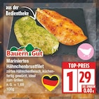 Mariniertes Hähnchenbrustfilet von Bauern Gut für 1,29 € bei EDEKA im Angebot Mariniertes Hähnchenbrustfilet von Bauern Gut im aktuellen EDEKA Prospekt