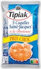 Coquilles saint-jacques - TIPIAK en promo chez Super U Nantes à 6,29 €
