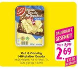 Mittelalter Gouda im Angebot bei Hieber in Freiburg Mittelalter Gouda Angebote von Gut & Günstig bei Hieber Freiburg für 2,69 €