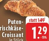 Puten-Frischkäse-Croissant Angebote bei E center Euskirchen für 1,29 €