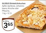 Aktuelles Dinkelrührkuchen Apfel Angebot bei GLOBUS in Braunschweig ab 3,65 €