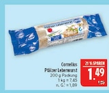Pfälzer Leberwurst Angebote von Cornelius bei Marktkauf Nürnberg für 1,49 €