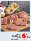 Porc Filière : Pavé ou Lomo - U en promo chez U Express Cannes à 6,99 €