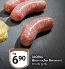 Aktuelles Hausmacher Bratwurst Angebot bei GLOBUS in Bochum ab 6,90 €