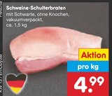 Schweine-Schulterbraten Angebote bei Netto Marken-Discount Fürth für 4,99 €