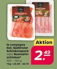 Ital. Südtiroler Schinkenspeck oder Rosmarinschinken Angebote von la campagna bei Netto mit dem Scottie Falkensee für 2,49 €