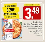 La Mia Grande oder Ristorante Glutenfrei im Angebot bei WEZ in Minden La Mia Grande oder Ristorante Glutenfrei Angebote von Dr. Oetker bei WEZ Minden für 3,49 €