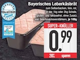 Bayerisches Leberkäsbrät 1kg Schale im EDEKA Prospekt Bayerisches Leberkäsbrät 1kg Schale im aktuellen EDEKA Prospekt für 0,99 €
