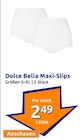 Maxi-Slips Angebote von Dolce Bella bei Action Weiden für 2,49 €