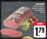 Sportsalami im Angebot bei E center in Nürnberg Sportsalami Angebote bei E center Nürnberg für 1,79 €