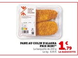 Pane au colin d'Alaska en promo chez U Express Bastia à 1,79 €