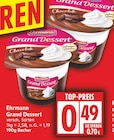 Grand Dessert von Ehrmann für 0,49 € bei EDEKA im Angebot Grand Dessert von Ehrmann im aktuellen EDEKA Prospekt