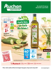 Prospectus Auchan Supermarché à Lyon, "Le bio à prix bas, ça fait du bien !", 12 pages de promos valables du 23/05/2023 au 04/06/2023