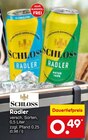 Radler im Angebot bei Netto Marken-Discount in Hamburg Radler Angebote von Schloss bei Netto Marken-Discount Hamburg für 0,49 €