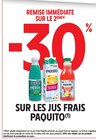 -30% remise immédiate sur le 2ème sur les jus frais PAQUITO - PAQUITO en promo chez Intermarché Hyper -30% remise immédiate sur le 2ème sur les jus frais PAQUITO - PAQUITO dans le catalogue Intermarché Hyper
