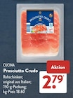 Prosciutto Crudo im ALDI SÜD Prospekt Prosciutto Crudo von Cucina im aktuellen ALDI SÜD Prospekt für 2,79 €