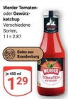 Tomaten- oder Gewürzketchup im Angebot bei GLOBUS in Gotha Tomaten- oder Gewürzketchup Angebote von Werder bei GLOBUS Gotha für 1,29 €