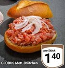 Aktuelles Mett-Brötchen Angebot bei GLOBUS in Koblenz ab 1,40 €