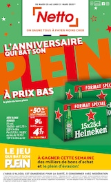 Heineken Angebote im Prospekt "L'ANNIVERSAIRE QUI BAT SON PLEIN À PRIX BAS" von Netto auf Seite 1