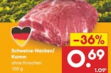 Netto Marken-Discount - Schweine-Nacken/Kamm Angebot im Prospekt Schweine-Nacken/Kamm bei Netto Marken-Discount im Prospekt "" für 0,69 €
