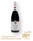 Rully rouge - Domaine des Chauchoux en promo chez Monoprix Antony à 17,93 €