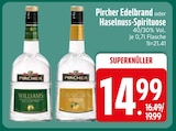 Edelbrand im Angebot bei EDEKA in Augsburg Edelbrand Angebote von Pircher bei EDEKA Augsburg für 14,99 €