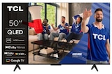 Téléviseur QLED 4K* - 126 cm - TCL - Carrefour Téléviseur QLED 4K* - 126 cm - TCL à 379,99 € dans le catalogue Carrefour