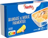 BRANDADE DE MORUE PARMENTIER MSC SURGELÉE - NETTO - Netto à Boulogne-Billancourt BRANDADE DE MORUE PARMENTIER MSC SURGELÉE - NETTO en promo chez Netto Boulogne-Billancourt à 3,98 €