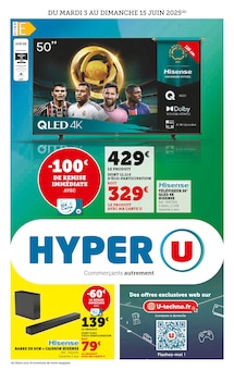Prospectus Hyper U de la semaine "Hyper U" avec 1 pages, valide du 03/06/2025 au 15/06/2025 pour Vitré et alentours