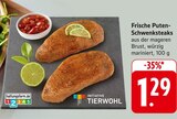 Aktuelle Steak Angebote bei EDEKA in Pforzheim Aktuelles Frische Puten-Schwenksteaks Angebot bei EDEKA in Pforzheim ab 1,29 €