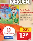 Kindersortiment von Ferdi Fuchs für 1,29 € bei Netto Marken-Discount im Angebot Kindersortiment von Ferdi Fuchs im aktuellen Netto Marken-Discount Prospekt