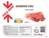 Promo JAMBON CRU PRIX MINI à 1,79 € dans le catalogue U Express à La Milesse