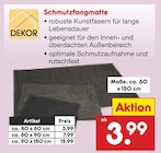 Schmutzfangmatte im Angebot bei Netto Marken-Discount in Ahlen Schmutzfangmatte Angebote von DEKOR bei Netto Marken-Discount Ahlen für 3,99 €